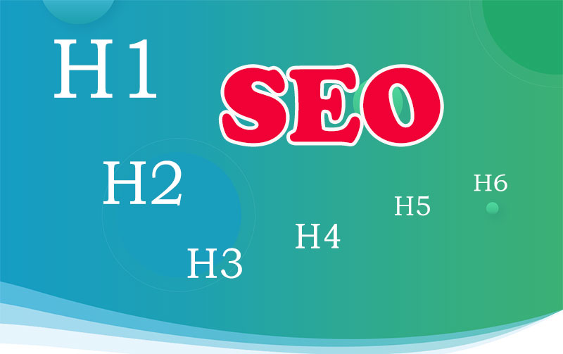 网站SEO排名中关于H标题标签优化的技巧和策略